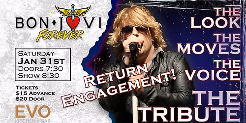\ud83c\udfb8 Bon Jovi Forever LIVE at EVO for a Return Engagement \ud83c\udfb8