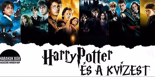 Harry Potter kv\u00edz \/\/ 06.29. \/\/ @Habakuk Bar