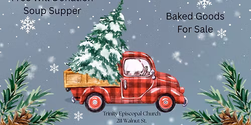 Trinity Episcopal Annual Soup Supper and Bake Sale