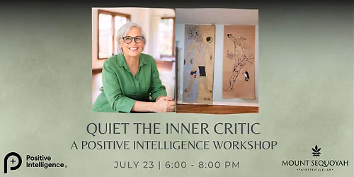 Quiet the Inner Critic A Positive Intelligence Workshop