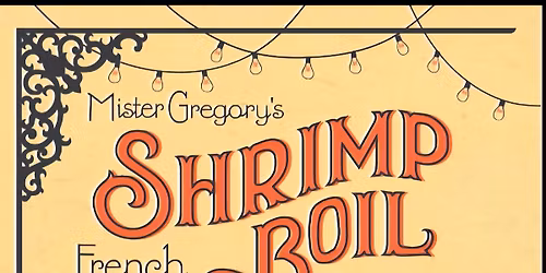 Thanksgiving Shrimp Boil Cabaret Dinner