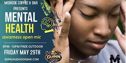 A Mental Health Awareness Open Mic Free & Poetry Slam