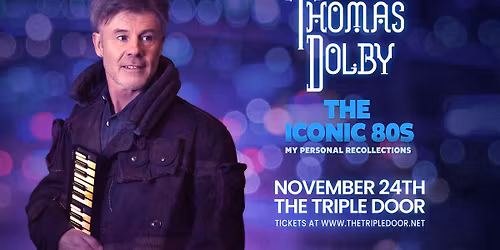Thomas Dolby: The Iconic 80s My Personal Recollections in Seattle, WA - SOLD OUT