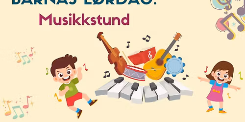 Barnas l\u00f8rdag: Musikkstund