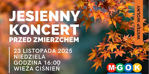 JESIENNY KONCERT PRZED ZMIERZCHEM