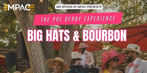 The Aunties & Uncs Happy Hour | Big Hats & Bourbon the Pre Derby Experience