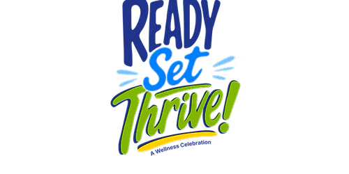 Ready Set Thrive!