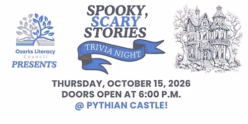 Spooky, Scary Stories Trivia Night - Benefitting Ozarks Literacy Council