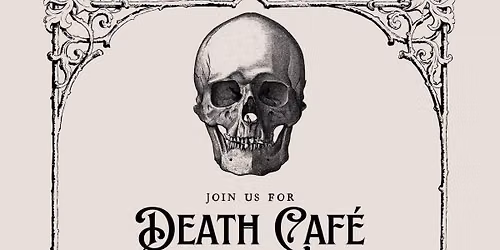 Death Caf\u00e9 - Two Rivers, WI
