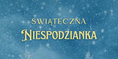 \u015awi\u0105teczna niespodzianka