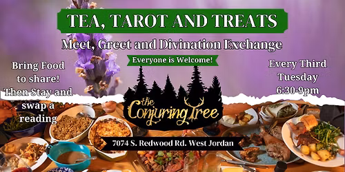 Tea,Tarot, and Treats Pagan Potluck at The Conjuring Tree