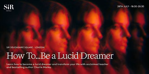 How To...Be a Lucid Dreamer