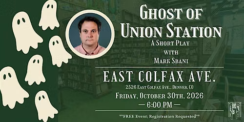 Ghost of Union Station with Mark Sbani Live at Tattered Cover Colfax