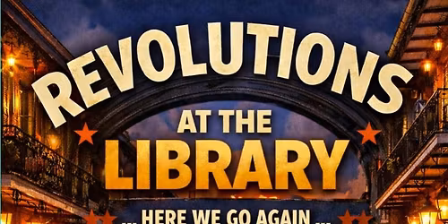 Revolutions @TheLibrary  