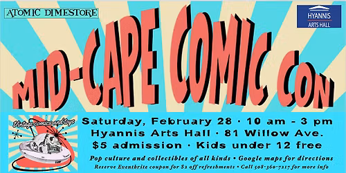 Mid-Cape Comic Con at Hyannis Arts Hall