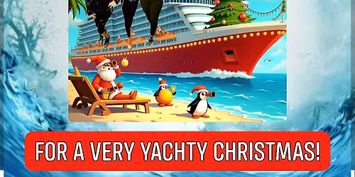 A Very Yachty Christmas with The Yachty Girls & Dockmaster Mike
