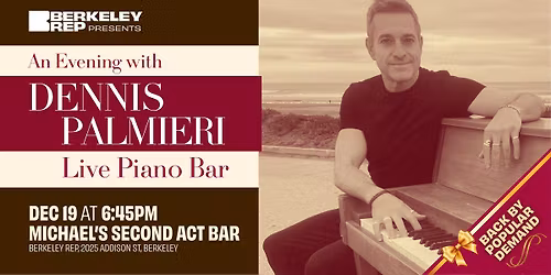 An Evening with Dennis Palmieri: Live Piano Bar