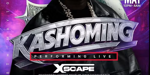 Kashcoming Live | Manchester 
