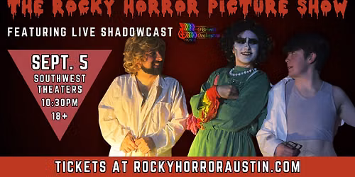 Rocky Horror Picture Show Ft. Live Shadowcast