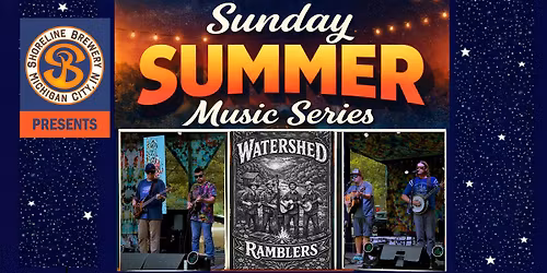Watershed Ramblers -Sunday Summer Music at Shoreline Brewery