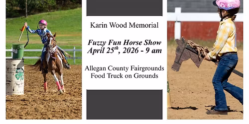 Karin Wood Memorial Fuzzy Fun Open Horse Show