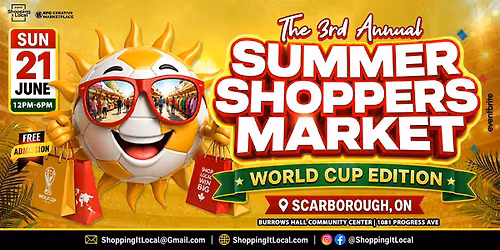The 3rd Annual Summer Shoppers Market: World Cup Edition
