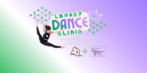 LEGACY DANCE CLINIC