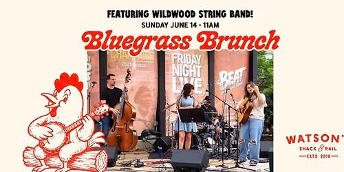 Bluegrass Brunch with Wildwood String Band!