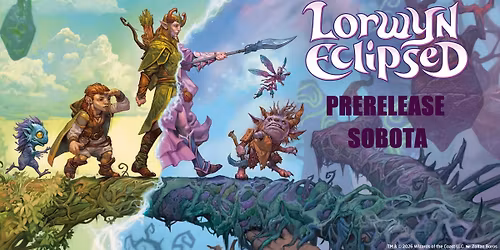 MTG - Lorwyn Eclipsed Prerelease (sobota)