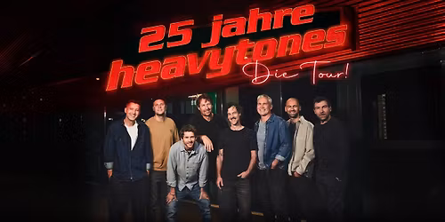 Heavytones - 25 Jahre Heavytones die Tour - Krefeld - Kulturfabrik