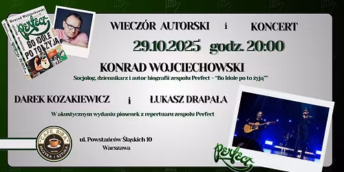 Wiecz\u00f3r autorski z Konradem Wojciechowskim +koncert Dariusz Kozakiewicz & \u0141ukasz Drapa\u0142a