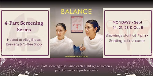 BALANCE: A Perimenopause Journey \u2014 Episode 4 + Medical Panel