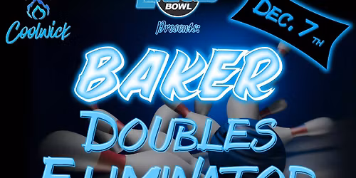 LaneGlo Monthly Doubles - Dec 7th "Baker Doubles Eliminator" (450 Cap)