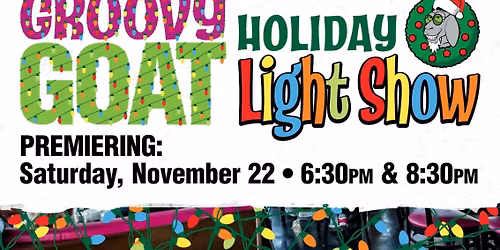 Groovy Goat Holiday Light Show during OWA\u2019s Tree Lighting & Fireworks Show!