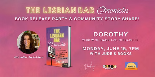 The Lesbian Bar Chronicles: Book Launch Party & Community Story Share