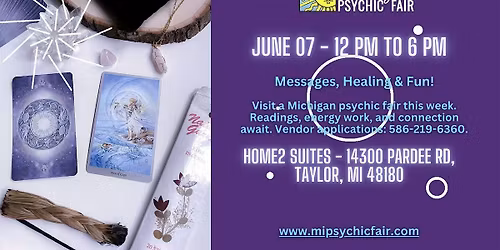 Michigan Psychic Fair at Home 2 Suites by Hilton, in Taylor, MI