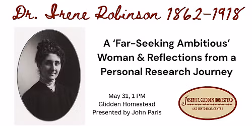 Dr. Irene Robinson: A \u2018Far-Seeking Ambitious\u2019 Woman