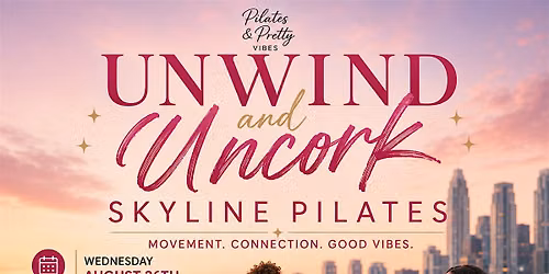 Uncork and Unwind - Skyview Pilates
