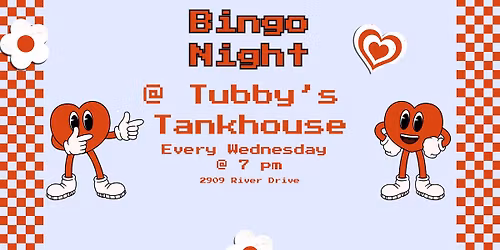 Bingo Night at Tubby's Tankhouse