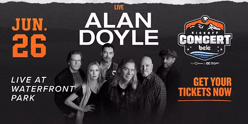 Alan Doyle: Touchdown Kelowna Kickoff Concert