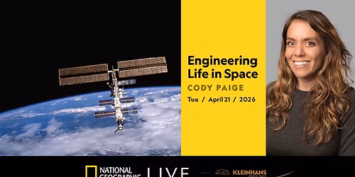 Engineering Life in Space: Cody Paige | National Geographic Live