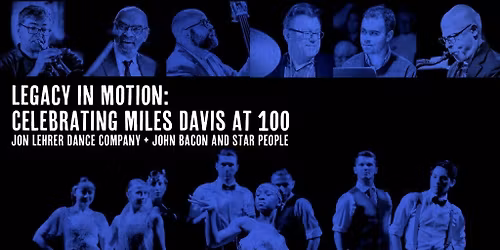 Legacy In Motion: Celebrating Miles Davis at 100
