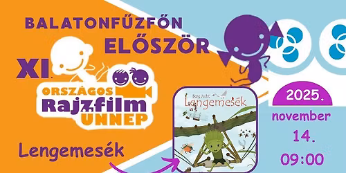 XI. Orsz\u00e1gos Rajzfilm\u00fcnnep - Lengemes\u00e9k