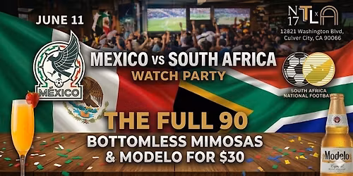 \u26bd Mexico vs South Africa Watch Party \u2014 World Cup 2026 Opener | N17 The Lane