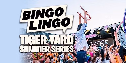 Bingo Lingo Tiger Yard - Summer Series \u2600\ufe0f\ud83d\ude4c\ud83d\udd25