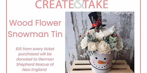 Create & Take: Wood Flower Snowman Tin