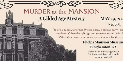 SOLD OUT-Murder at the Mansion - A Gilded Age Mystery
