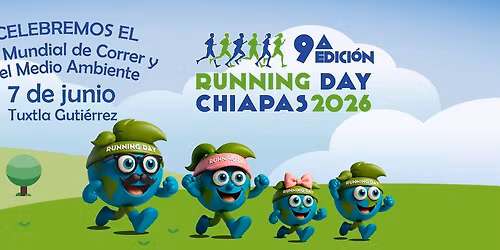 9a. edici\u00f3n Running Day Chiapas 2026