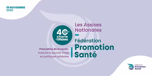 Les Assises Nationales de F\u00e9d\u00e9ration Promotion Sant\u00e9