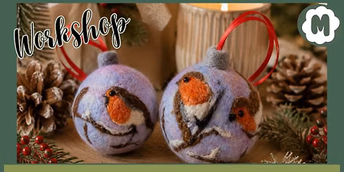 Needle felted Robins on Baubles - makes two